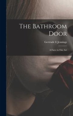 The Bathroom Door - Jennings, Gertrude E