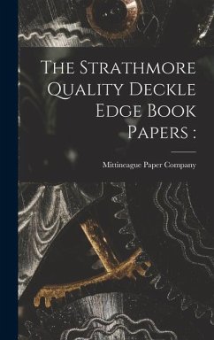 The Strathmore Quality Deckle Edge Book Papers