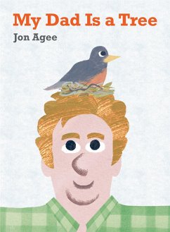 My Dad Is a Tree - Agee, Jon