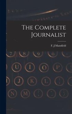 The Complete Journalist