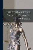The Story of the World Council of Peace