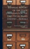 Biennial Report of the State Librarian for the Two Fiscal Years Ending ... [serial]; 1934/36