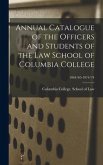 Annual Catalogue of the Officers and Students of the Law School of Columbia College; 1864/65-1874/74