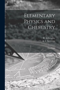 Elementary Physics and Chemistry: First Stage; 1