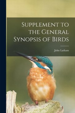 Cover Supplement to the General Synopsis of Birds [microform]
