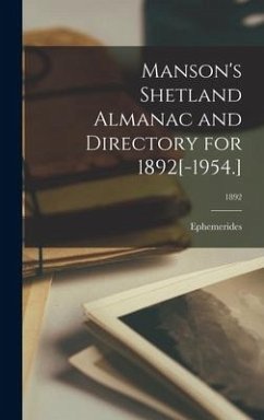 Manson's Shetland Almanac and Directory for 1892[-1954.]; 1892