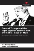 Donald Trump and the fight against terrorism in the Sahel. Case of Mali