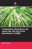 Compostos bioactivos da casca da raiz de Ficus Sycomorus (LINN)