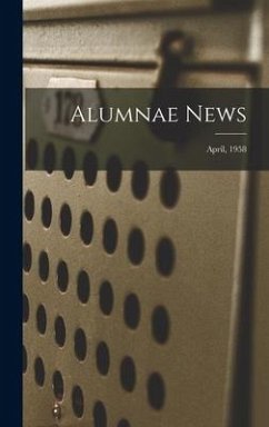 Alumnae News; April, 1958 - Anonymous