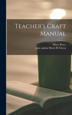 Teacher's Craft Manual - Bryce, Mayo