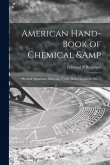 American Hand-book of Chemical & Physical Apparatus, Minerals, Fossils, Rare Chemicals, Etc. ..