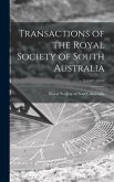 Transactions of the Royal Society of South Australia; v.22 (1897-1898)
