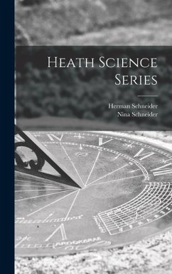 Heath Science Series - Schneider, Herman