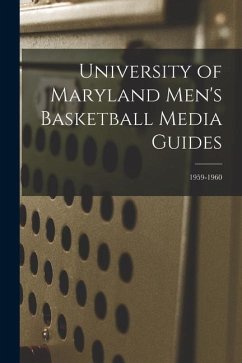 University of Maryland Men's Basketball Media Guides; 1959-1960 - Anonymous