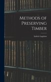 Methods of Preserving Timber