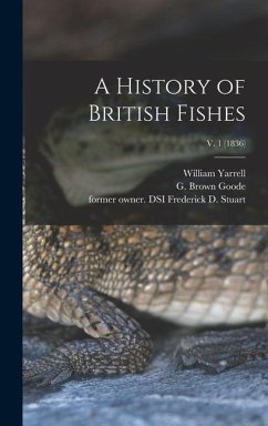 A History of British Fishes; v. 1 (1836) - Yarrell, William