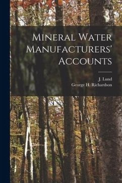 Mineral Water Manufacturers' Accounts [microform]