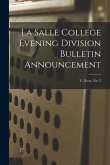 La Salle College Evening Division Bulletin Announcement; v. xxxx, no. 2