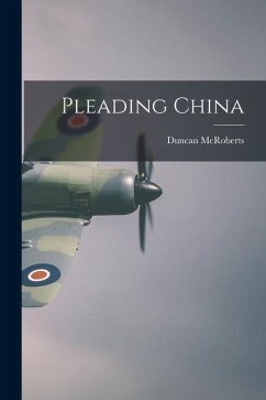 Pleading China - McRoberts, Duncan