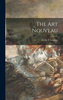 The Art Nouveau - Lenning, Henry F