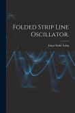 Folded Strip Line Oscillator.