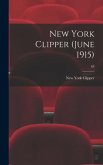 New York Clipper (June 1915); 63