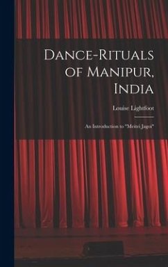 Dance-rituals of Manipur, India: an Introduction to 