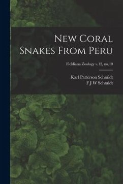 New Coral Snakes From Peru; Fieldiana Zoology v.12, no.10 - Schmidt, Karl Patterson