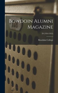 Bowdoin Alumni Magazine; 29 (1954-1955)