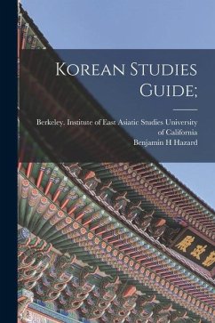 Korean Studies Guide; - Hazard, Benjamin H.