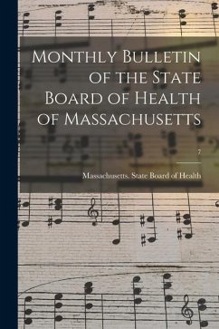 Monthly Bulletin of the State Board of Health of Massachusetts; 7