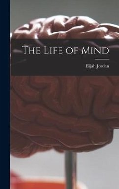 The Life of Mind - Jordan, Elijah