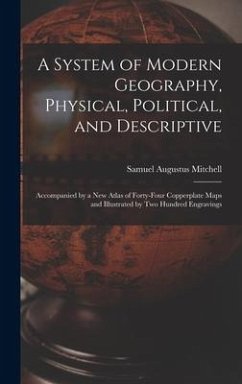 A System of Modern Geography, Physical, Political, and Descriptive [microform] - Mitchell, Samuel Augustus