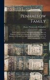 Penhallow Family: With Copies of Letters and Papers of an Early Date. As Published in the New-England Hist. and Gen. Register for Januar