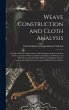 Weave Construction and Cloth Analysis:... - Bild 1