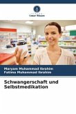 Schwangerschaft und Selbstmedikation