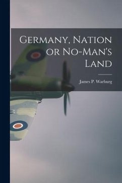 Germany, Nation or No-man's Land