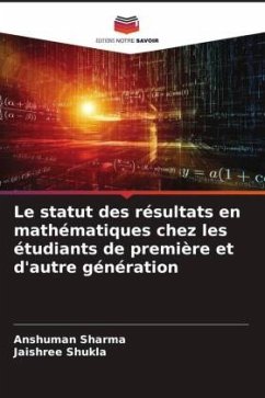 Le statut des résultats en mathématiques chez les étudiants de première et d'autre génération - Sharma, Anshuman;Shukla, Jaishree