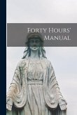Forty Hours' Manual