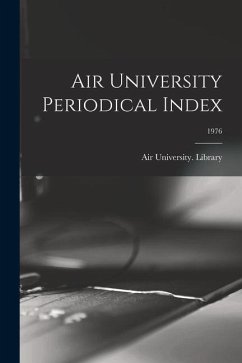 Air University Periodical Index; 1976