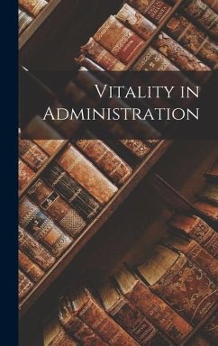 Vitality in Administration - Anonymous
