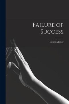 Failure of Success - Milner, Esther
