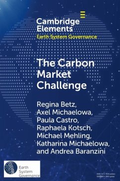 The Carbon Market Challenge - Betz, Regina; Michaelowa, Axel (Universitat Zurich); Castro, Paula