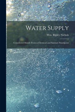 Cover Water Supply: Considered Mainly From a Chemical and Sanitary Standpoint