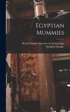 Egyptian Mummies - Needler, Winifred