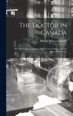 The Doctor in Canada [microform] - Powell, Robert Wynyard