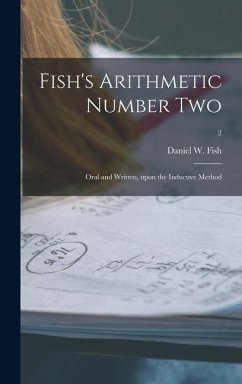 Cover Fish's Arithmetic Number Two: Oral and Written, Upon the Inductive Method; 2