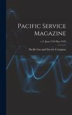 Pacific Service Magazine; v.11 (June 1919-May 1920)