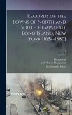 Records of the Towns of North and South Hempstead, Long Island, New York [1654-1880]; 3