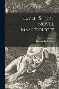 Seven Short Novel Masterpieces - Volpe, Edmond Loris